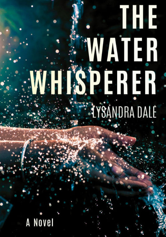 The Water Whisperer Print Book
